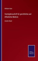 Vierteljahrsschrift für gerichtliche und öffentliche Medicin