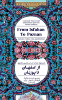From Isfahan To Poznan