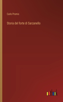 Storia del forte di Sarzanello