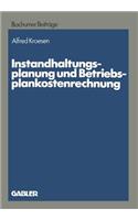 Instandhaltungsplanung Und Betriebsplankostenrechnung