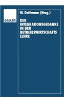 Integrationsgedanke in Der Betriebswirtschaftslehre