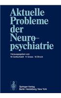 Aktuelle Probleme Der Neuropsychiatrie