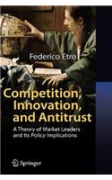 Competition, Innovation, and Antitrust