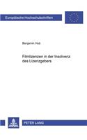 Filmlizenzen in Der Insolvenz Des Lizenzgebers