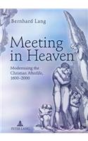 Meeting in Heaven