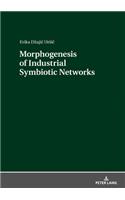 Morphogenesis of Industrial Symbiotic Networks