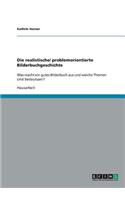 realistische/ problemorientierte Bilderbuchgeschichte: Was macht ein gutes Bilderbuch aus und welche Themen sind bedeutsam?