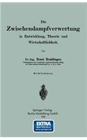Wischendampfverwertung in Entwicklung, Theorie Und Wirtschaftlichkeit