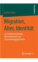 Migration, Alter, Identität