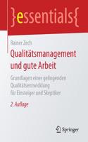 Qualitätsmanagement Und Gute Arbeit