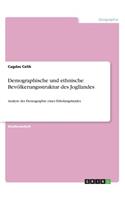 Demographische und ethnische Bevölkerungsstruktur des Jogllandes