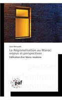 La Régionalisation Au Maroc