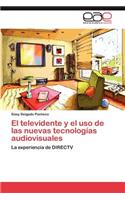 televidente y el uso de las nuevas tecnologías audiovisuales