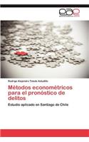 Metodos Econometricos Para El Pronostico de Delitos