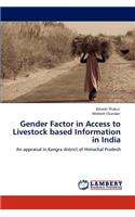 Gender Factor in Access to Livestock based Information in India