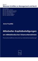 Mitarbeiter-Kapitalbeteiligungen an mittelständischen Krisenunternehmen