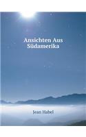 Ansichten Aus Südamerika
