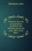 SELECTIONS FROM THE CORRESPONDENCE OF A