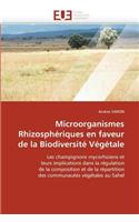 Microorganismes Rhizospheriques En Faveur de La Biodiversite Vegetale