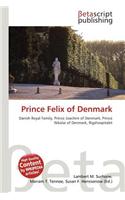 Prince Felix of Denmark: (English)