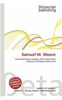 Samuel M. Moore