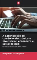 A Contribuição do comércio electrónico a nível social, económico e social do país