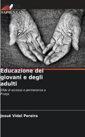 Educazione dei giovani e degli adulti
