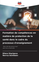 Formation de compétences en matière de protection de la santé dans le cadre du processus d'enseignement