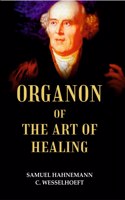 Organon Of The Art Of Healing [Hardcover]