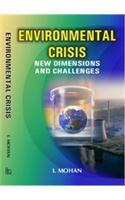 Environmental Crisis New Dimension & Challenges