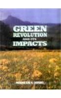 Green Revolution and Its Impacts