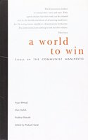 A World to Win: Essays on the Communist Manifesto