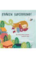 Frøken Superpromp!