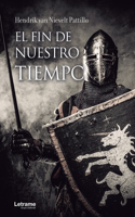 El fin de nuestro tiempo