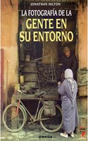 La Fotografia de Gente En Su Entorno