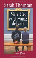 Siete Días En El Mundo del Arte