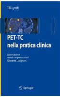 Pet-Tc Nella Pratica Clinica