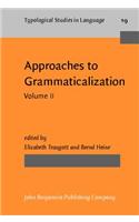 Approaches to Grammaticalization