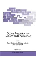 Optical Resonators -- Science and Engineering