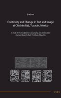 Continuity and Change in Text and Image at Chich�n Itz�, Yucat�n, Mexico