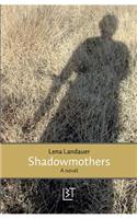 Shadowmothers