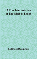 True Interpretation of the Witch of Endor