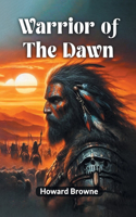 Warrior of the Dawn