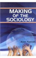 Making of the Sociology
