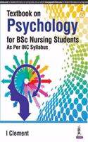 Textbook On Psychology For Bsc Nursing Students As Per Inc Syllabus