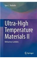Ultra-High Temperature Materials II