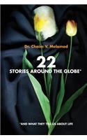 22 Stories around the Globe