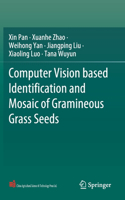 Computer Vision Based Identification and Mosaic of Gramineous Grass Seeds