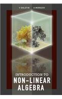 Introduction To Non-linear Algebra