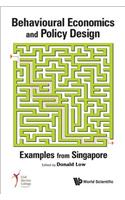 Behavioural Economics and Policy Design: Examples from Singapore